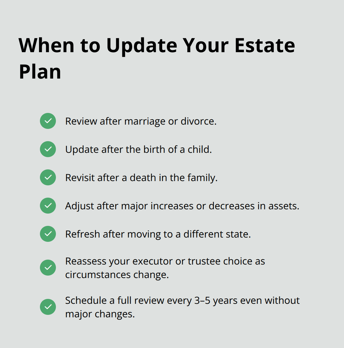 Checklist of life events and timelines that should trigger an estate plan review in Florida - Estate planning Northeast Florida