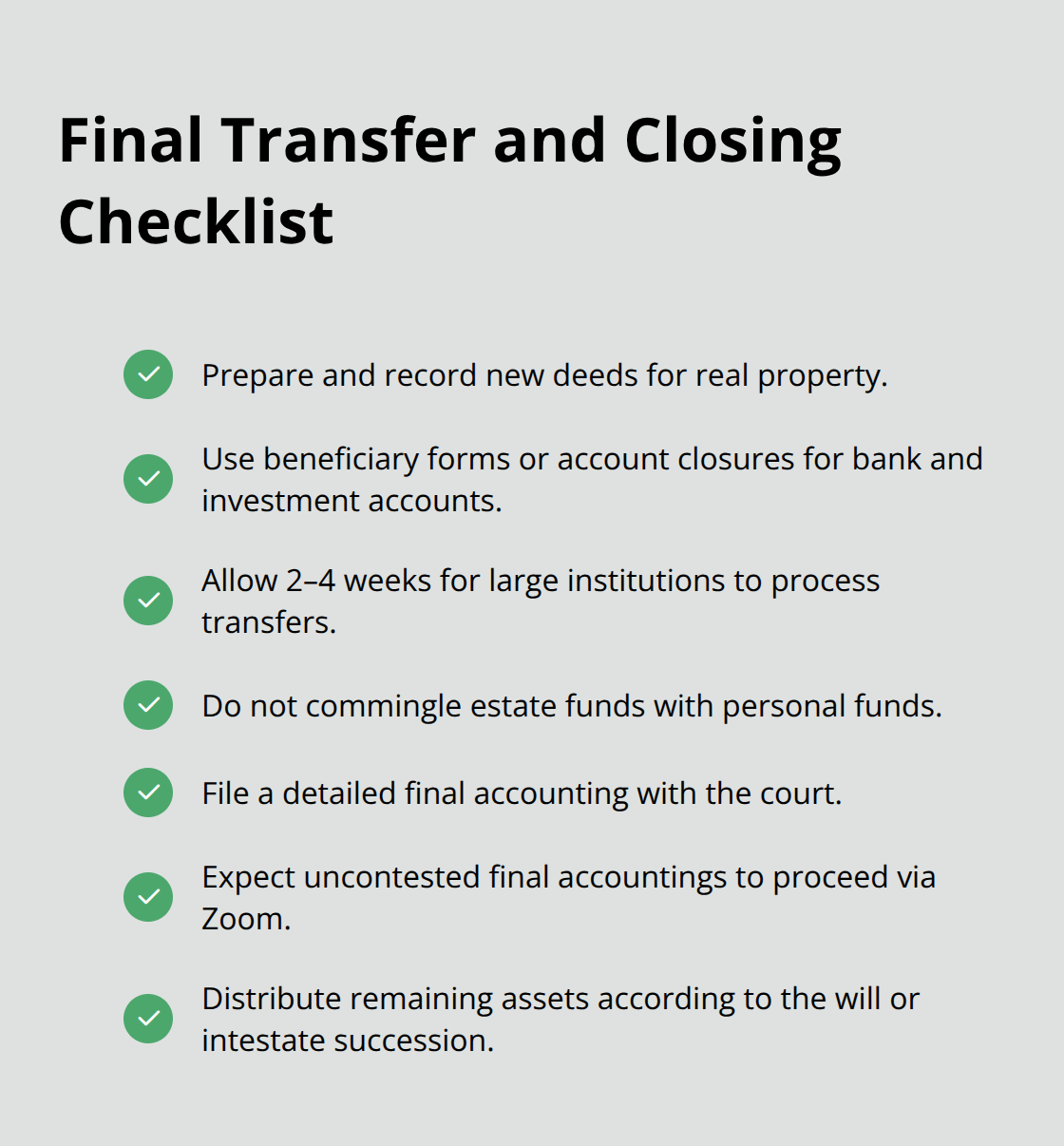 Checklist of final steps to transfer assets and close an estate in Putnam County, Florida.