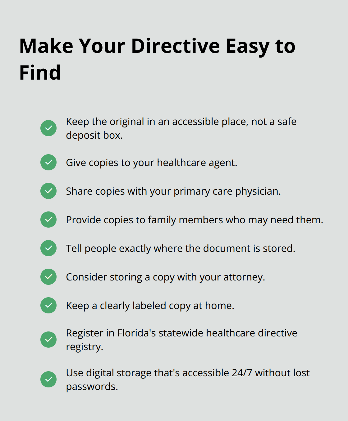 Checklist of steps to store and share a healthcare directive for fast access. - Healthcare directive basics