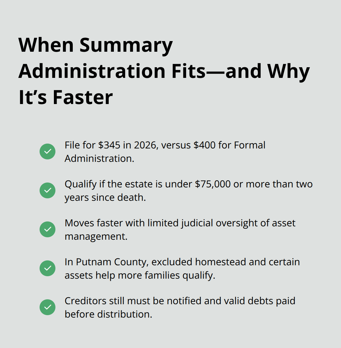 Key qualifications and benefits of Florida Summary Administration compared to Formal Administration.